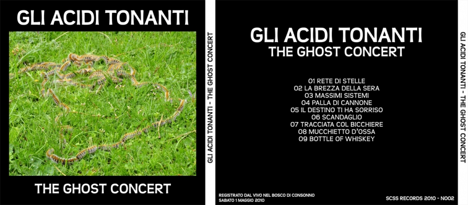 n002 gli acidi tonanti: the ghost concert 2010